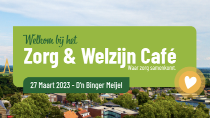 Nieuw initiatief in Meijel Zorg en Welzijn Café verbindt zorg- en welzijnsverleners